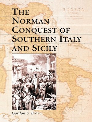 cover image of The Norman Conquest of Southern Italy and Sicily